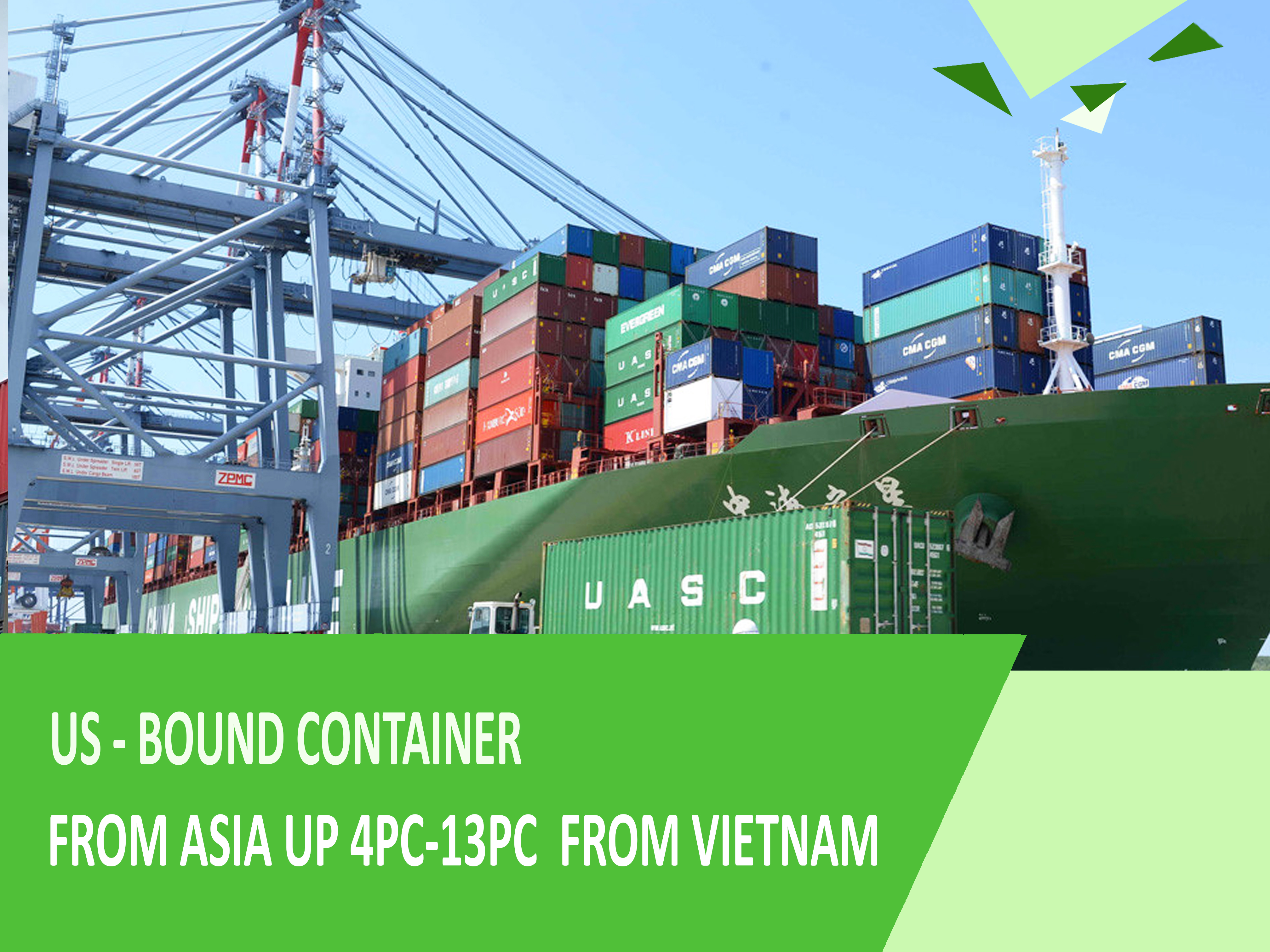 US - BOUND CONTAINER FROM ASIA UP 4PC- 13PC FROM VIETNAM - ALOHA LOGISTICS 
